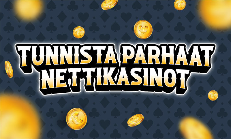 Tunnista parhaat nettikasinot